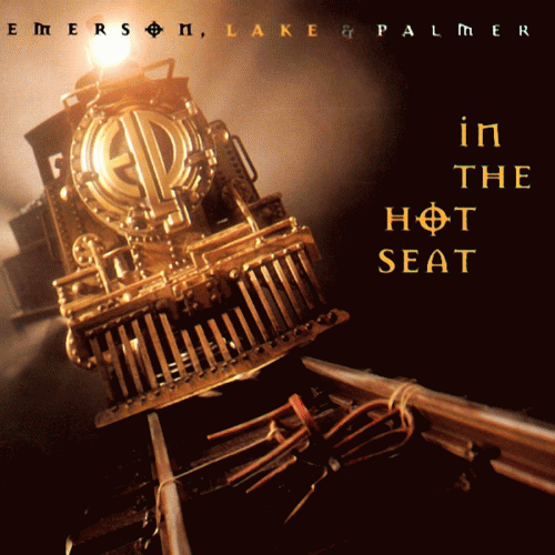 Emerson, Lake and Palmer : In The Hot Seat